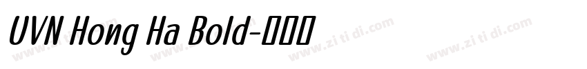 UVN Hong Ha Bold字体转换